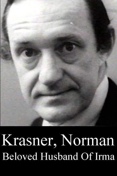 Krasner, Norman: Beloved Husband of Irma